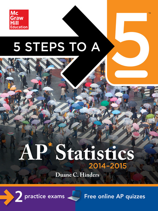 Title details for 5 Steps to a 5 AP Statistics, 2014-2015 Edition by Duane C. Hinders - Available